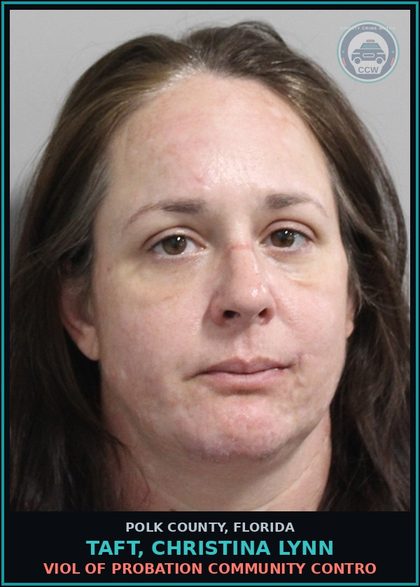 CCW arrest card for TAFT, CHRISTINA LYNN in Polk County: Viol of Probation Community Contro