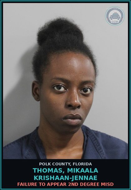 CCW arrest card for THOMAS, MIKAALA KRISHAAN-JENNAE in Polk County: FAILURE TO APPEAR 2nd Degree Misd