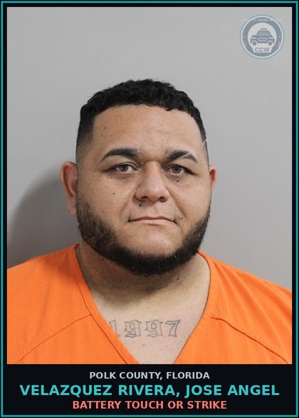 CCW arrest card for VELAZQUEZ RIVERA, JOSE ANGEL in Polk County: Battery Touch Or Strike