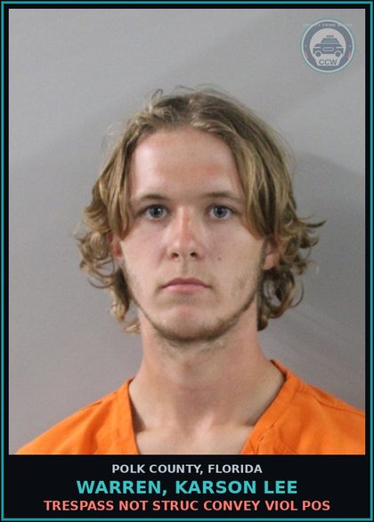 CCW arrest card for WARREN, KARSON LEE in Polk County: Trespass Not Struc Convey Viol Pos