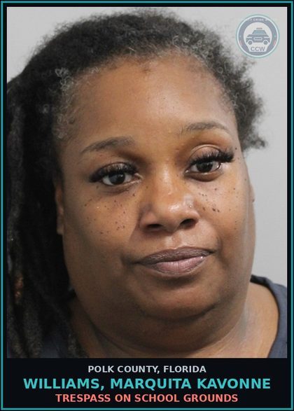 CCW arrest card for WILLIAMS, MARQUITA KAVONNE in Polk County: Trespass on School Grounds