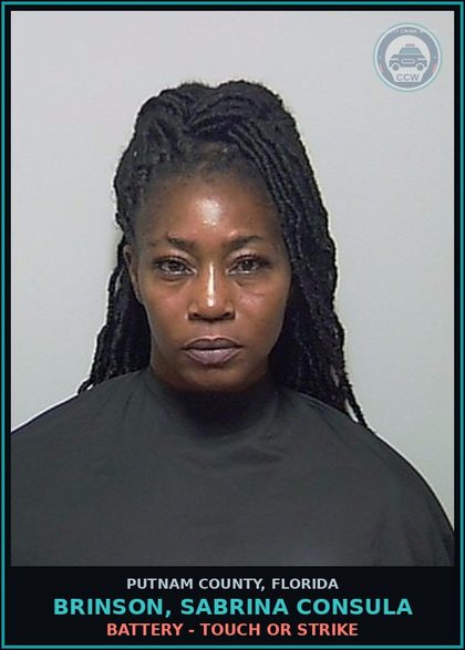 CCW arrest card for BRINSON, SABRINA CONSULA in Putnam County: BATTERY - TOUCH OR STRIKE