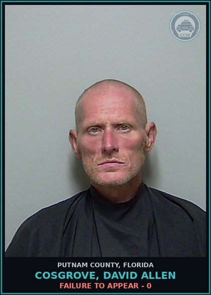 CCW arrest card for COSGROVE, DAVID ALLEN in Putnam County: FAILURE TO APPEAR - 0