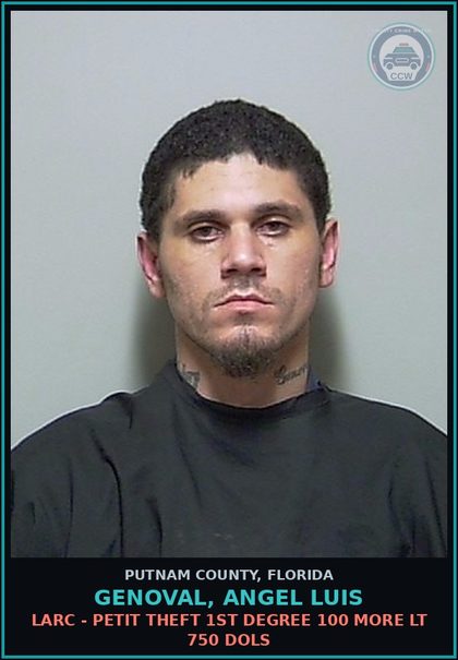 CCW arrest card for GENOVAL, ANGEL LUIS in Putnam County: BURGL - UNOCCUPIED CONVEYANCE UNARMED
