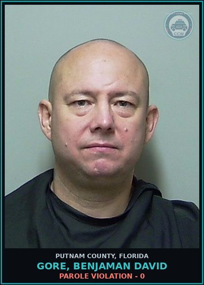 CCW arrest card for GORE, BENJAMAN DAVID in Putnam County: PAROLE VIOLATION - 0