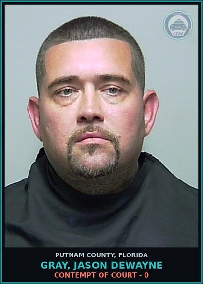 CCW arrest card for GRAY, JASON DEWAYNE in Putnam County: CONTEMPT OF COURT - 0
