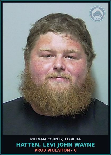 CCW arrest card for HATTEN, LEVI JOHN WAYNE in Putnam County: PROB VIOLATION - 0