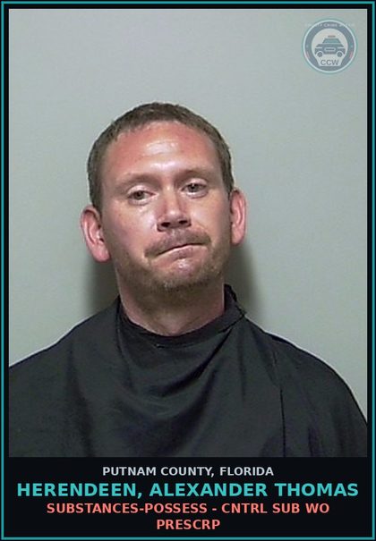CCW arrest card for HERENDEEN, ALEXANDER THOMAS in Putnam County: DRUGS-POSSESS - CNTRL SUB WO PRESCRIPTION