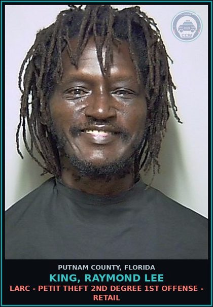 CCW arrest card for KING, RAYMOND LEE in Putnam County: LARC - PETIT THEFT 2ND DEGREE 1ST OFFENSE - RETAIL