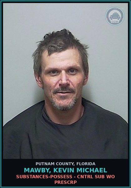 CCW arrest card for MAWBY, KEVIN MICHAEL in Putnam County: DRUGS-POSSESS - CNTRL SUB WO PRESCRIPTION