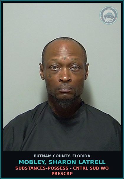 CCW arrest card for MOBLEY, SHARON LATRELL in Putnam County: DRUGS-POSSESS - CNTRL SUB WO PRESCRIPTION
