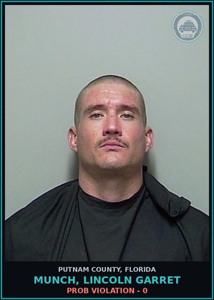 CCW arrest card for MUNCH, LINCOLN GARRET in Putnam County: PROB VIOLATION - 0