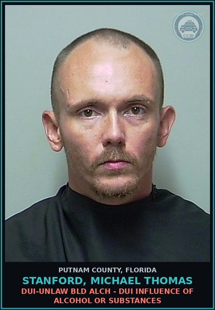 CCW arrest card for STANFORD, MICHAEL THOMAS in Putnam County: DUI-UNLAW BLD ALCH - DUI INFLUENCE OF ALCOHOL OR DRUGS