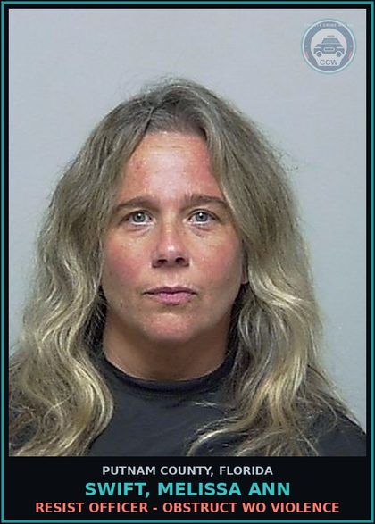 CCW arrest card for SWIFT, MELISSA ANN in Putnam County: RESIST OFFICER - OBSTRUCT WO VIOLENCE
