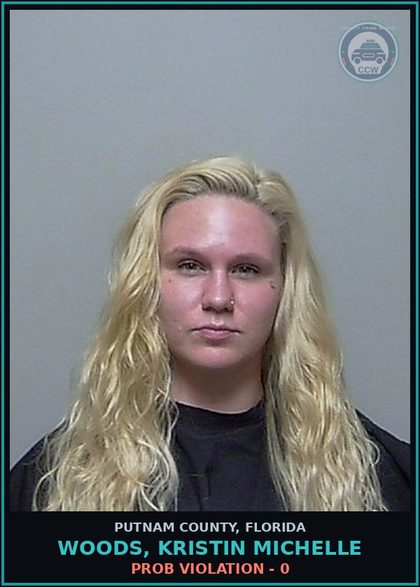 CCW arrest card for WOODS, KRISTIN MICHELLE in Putnam County: PROB VIOLATION - 0