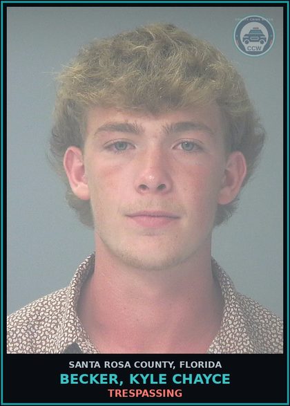 CCW arrest card for BECKER, KYLE CHAYCE in Santa Rosa County: TRESPASSING