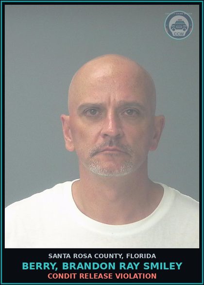 CCW arrest card for BERRY, BRANDON RAY SMILEY in Santa Rosa County: CONDIT RELEASE VIOLATION