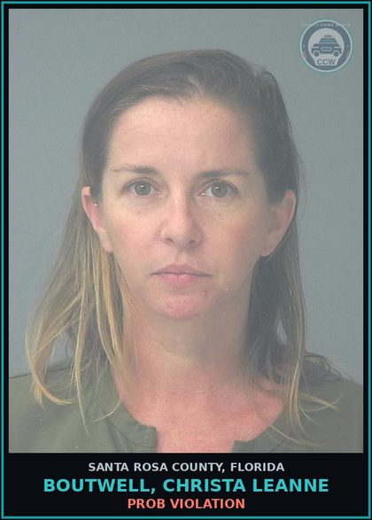 CCW arrest card for BOUTWELL, CHRISTA LEANNE in Santa Rosa County: PROB VIOLATION