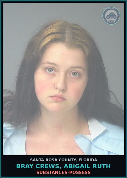 CCW arrest card for BRAY CREWS, ABIGAIL RUTH in Santa Rosa County: DRUGS-POSSESS