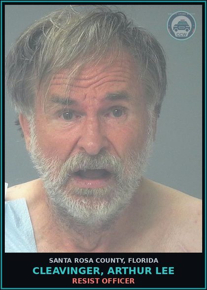 CCW arrest card for CLEAVINGER, ARTHUR LEE in Santa Rosa County: RESIST OFFICER