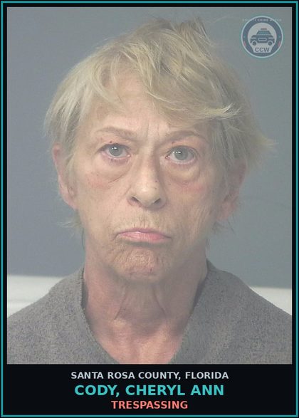 CCW arrest card for CODY, CHERYL ANN in Santa Rosa County: TRESPASSING