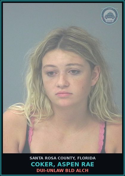 CCW arrest card for COKER, ASPEN RAE in Santa Rosa County: DUI-UNLAW BLD ALCH