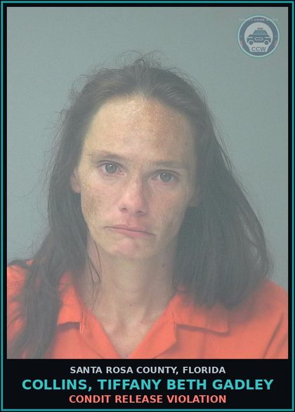 CCW arrest card for COLLINS, TIFFANY BETH GADLEY in Santa Rosa County: CONDIT RELEASE VIOLATION