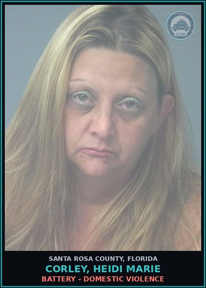 CCW arrest card for CORLEY, HEIDI MARIE in Santa Rosa County: BATTERY - DOMESTIC VIOLENCE