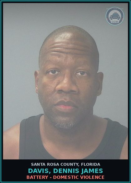CCW arrest card for DAVIS, DENNIS JAMES in Santa Rosa County: BATTERY - DOMESTIC VIOLENCE