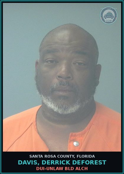 CCW arrest card for DAVIS, DERRICK DEFOREST in Santa Rosa County: DUI-UNLAW BLD ALCH