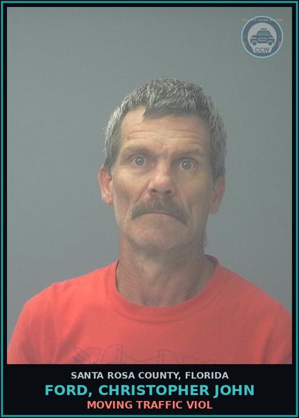 CCW arrest card for FORD, CHRISTOPHER JOHN in Santa Rosa County: MOVING TRAFFIC VIOL