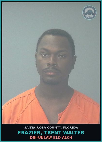 CCW arrest card for FRAZIER, TRENT WALTER in Santa Rosa County: DUI-UNLAW BLD ALCH
