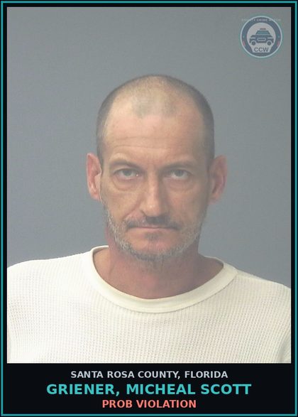 CCW arrest card for GRIENER, MICHEAL SCOTT in Santa Rosa County: PROB VIOLATION