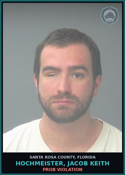 CCW arrest card for HOCHMEISTER, JACOB KEITH in Santa Rosa County: PROB VIOLATION