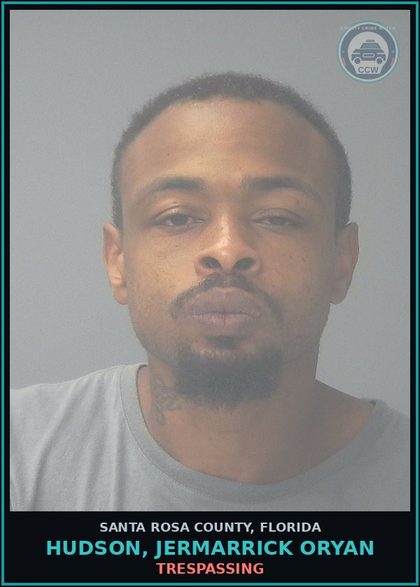 CCW arrest card for HUDSON, JERMARRICK ORYAN in Santa Rosa County: TRESPASSING