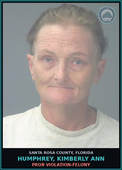 CCW arrest card for HUMPHREY, KIMBERLY ANN in Santa Rosa County: PROB VIOLATION-FELONY