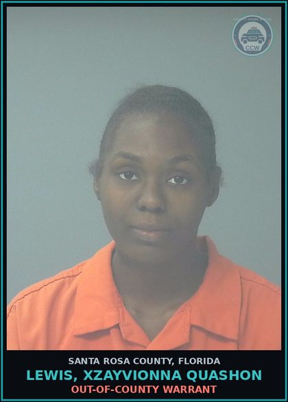 CCW arrest card for LEWIS, XZAYVIONNA QUASHON in Santa Rosa County: OUT-OF-COUNTY WARRANT