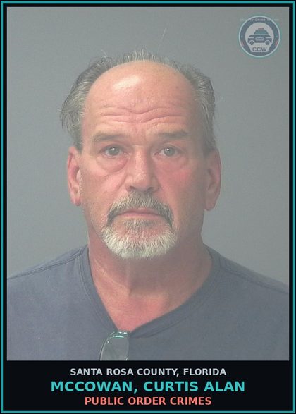 CCW arrest card for MCCOWAN, CURTIS ALAN in Santa Rosa County: PUBLIC ORDER CRIMES