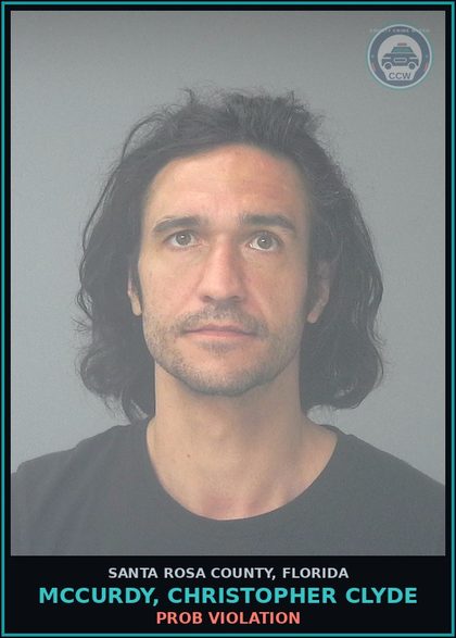 CCW arrest card for MCCURDY, CHRISTOPHER CLYDE in Santa Rosa County: PROB VIOLATION