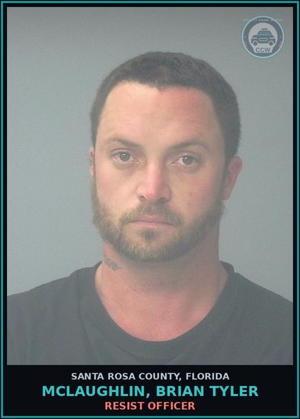 CCW arrest card for MCLAUGHLIN, BRIAN TYLER in Santa Rosa County: FLEE/ELUDE POLICE