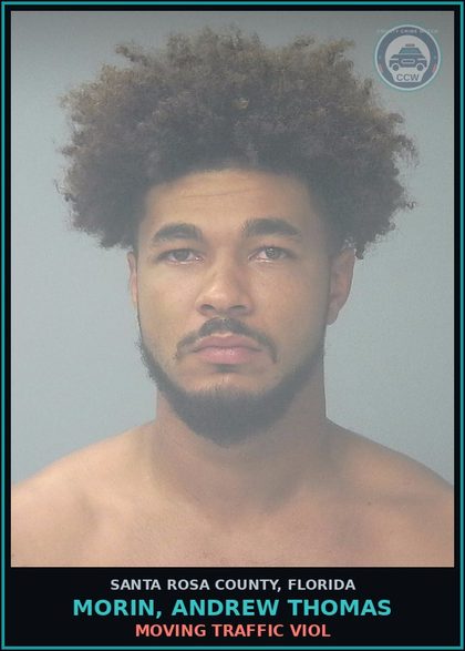 CCW arrest card for MORIN, ANDREW THOMAS in Santa Rosa County: MOVING TRAFFIC VIOL