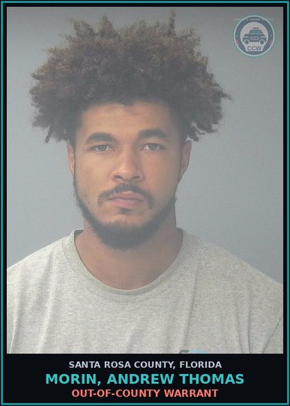 CCW arrest card for MORIN, ANDREW THOMAS in Santa Rosa County: OUT-OF-COUNTY WARRANT