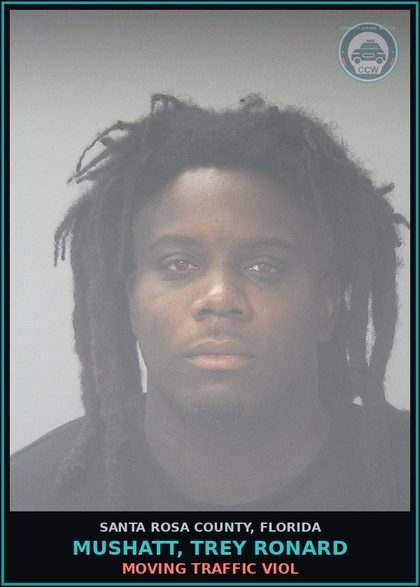 CCW arrest card for MUSHATT, TREY RONARD in Santa Rosa County: MOVING TRAFFIC VIOL