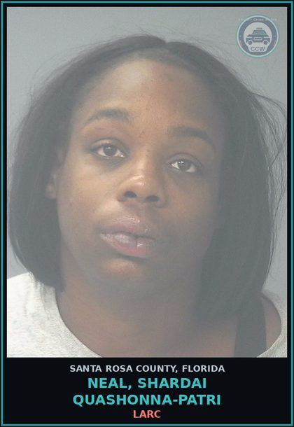CCW arrest card for NEAL, SHARDAI QUASHONNA-PATRI in Santa Rosa County: LARC