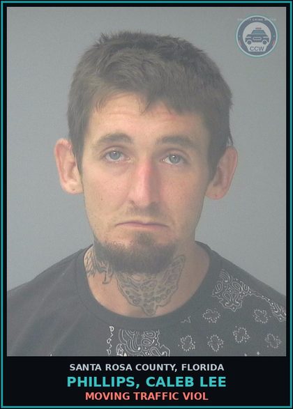 CCW arrest card for PHILLIPS, CALEB LEE in Santa Rosa County: MOVING TRAFFIC VIOL