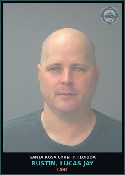 CCW arrest card for RUSTIN, LUCAS JAY in Santa Rosa County: LARC