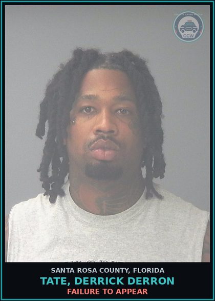 CCW arrest card for TATE, DERRICK DERRON in Santa Rosa County: FAILURE TO APPEAR