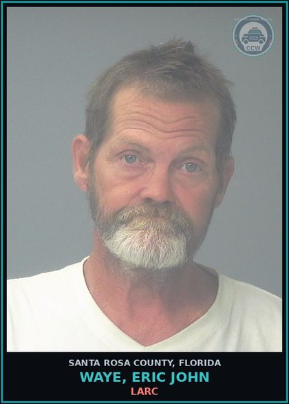 CCW arrest card for WAYE, ERIC JOHN in Santa Rosa County: LARC