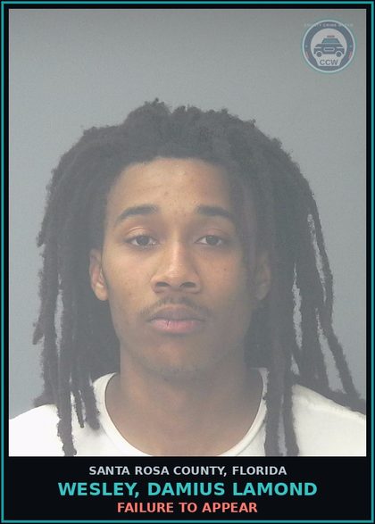 CCW arrest card for WESLEY, DAMIUS LAMOND in Santa Rosa County: FAILURE TO APPEAR