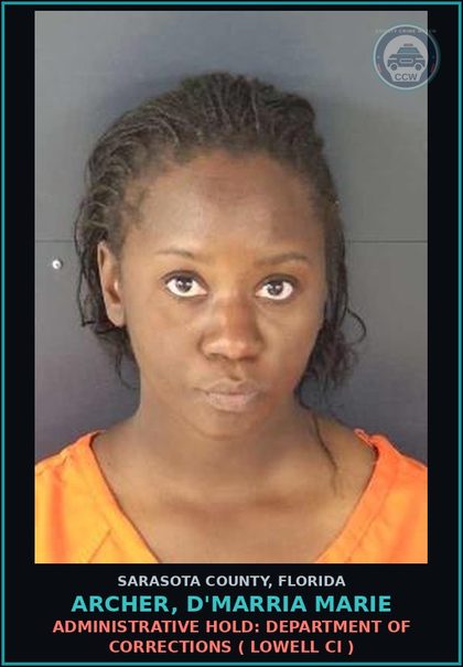 CCW arrest card for ARCHER, D'MARRIA MARIE in Sarasota County: ADMINISTRATIVE HOLD: DEPARTMENT OF CORRECTIONS ( LOWELL CI )